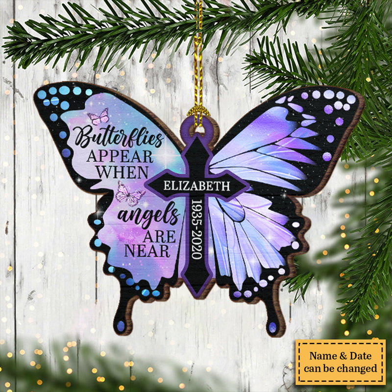 Butterflies Appear When Angels Are Near - Personalized Custom Butterfly Shaped Wood Christmas Ornament