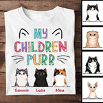 My Children Purr - Funny Personalized Cat T-shirt