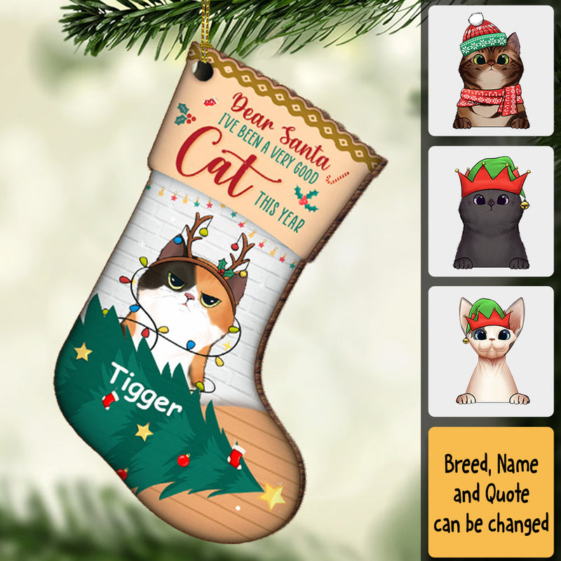 I've Been A Very Good Cat - Dear Santa, Happy Christmas - Personalized Custom Stocking Shaped Wood Christmas Ornament