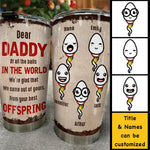 From Your Best Offspring - Personalized Tumbler - Gift For Dad