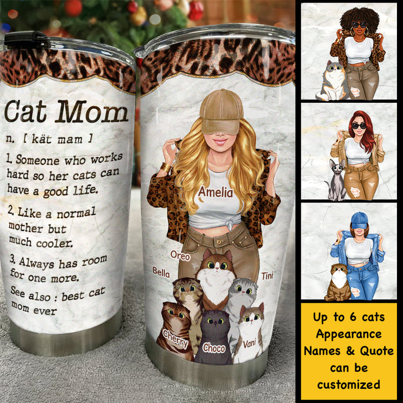 Cat Mom Like A Normal Mother But Much Cooler - Gift For Cat Mom, Personalized Tumbler