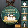 Every Bag You Shake We'll Be Watching You - Funny Personalized Cat Door Sign
