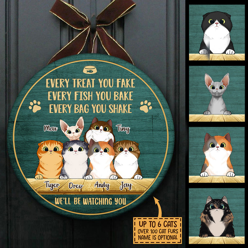Every Bag You Shake We'll Be Watching You - Funny Personalized Cat Door Sign