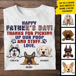 Happy Father's Day Thanks For Picking Up My Poop And Stuff - Gift for Dad, Personalized Custom Unisex T-shirt