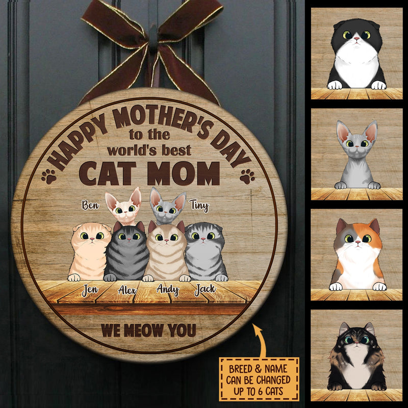 Happy Mother's Day To The Best Cat Mom - Funny Personalized Cat Door Sign