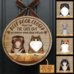 Peeking Cat - Keep Door Closed - Funny Personalized Cat Door Sign.