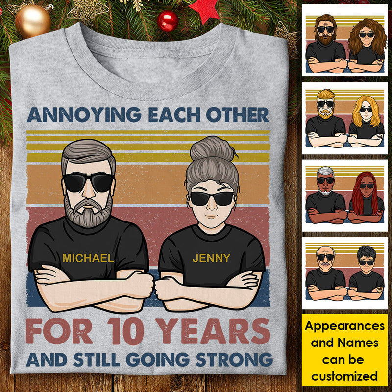 Annoying Each Other And Still Going Strong - Personalized Unisex T-shirt, Hoodie, Sweatshirt
