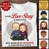 Ours Is My Favorite - Personalized Unisex T-shirt - Gift For Couples, Husband Wife