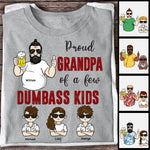 Proud Dad Of Dumbass Kids - Personalized Unisex T-shirt, Hoodie - Gift For Dad, Grandpa