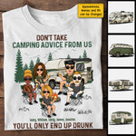 Don't Take Camping Advice From Us - Personalized Unisex T-shirt, Hoodie - Gift For Bestie, Gift For Camping Lovers