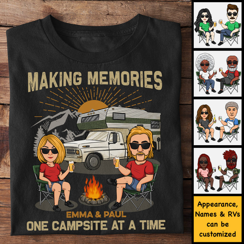 Making Memories One Campsite At A Time - Personalized Unisex T-Shirt, Hoodie, Sweatshirt - Gift For Couple, Husband Wife, Anniversary, Engagement, Wedding, Marriage, Camping Gift