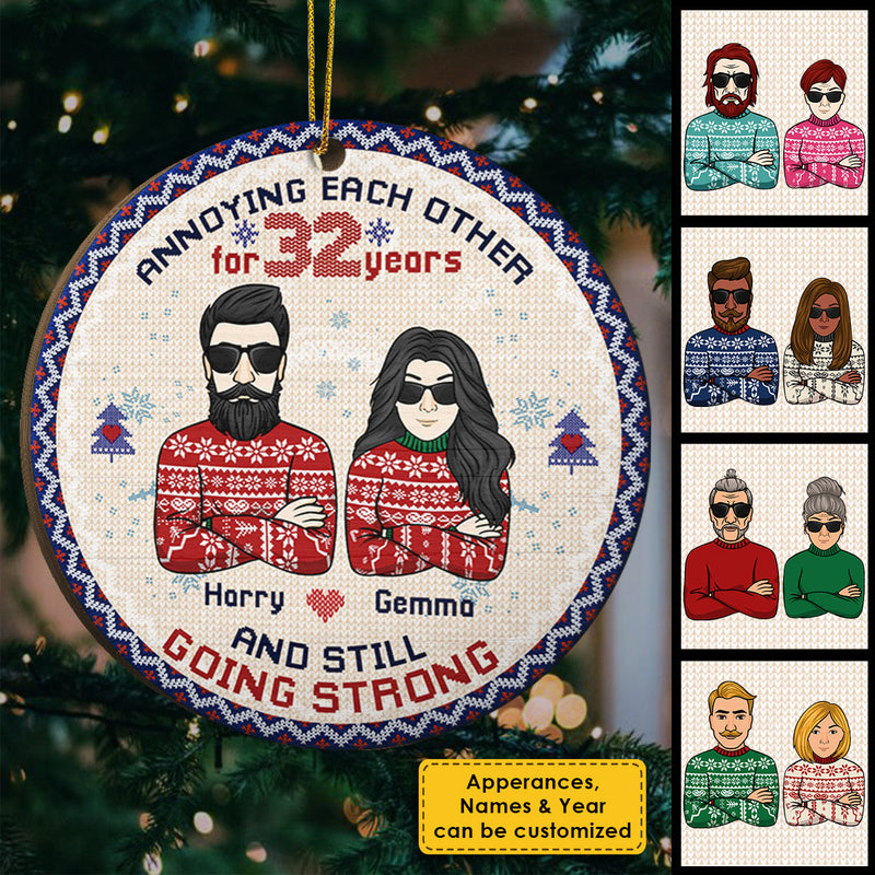 Annoying Each Other For So Many Years And Still Going Strong - Gift For Couples, Husband Wife, Personalized Custom Round Shaped Wood Christmas Ornament