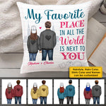 My Favorite Place In All The World Is Next To You - Gift For Couples, Personalized Pillow (Insert Included)