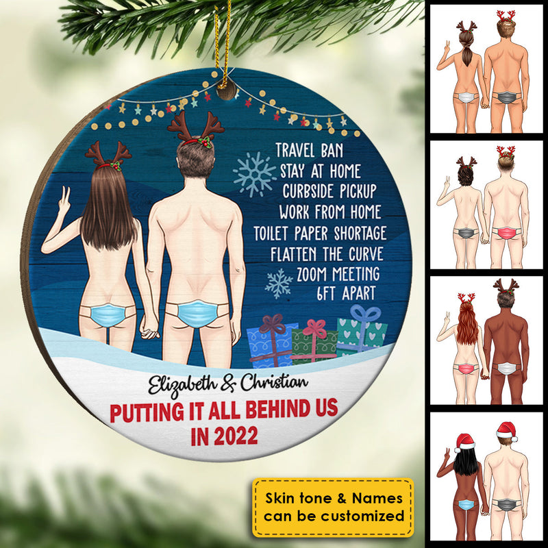 Putting It All Behind Us - Gift For Couples, Husband Wife, Personalized Custom Round Shaped Wood Christmas Ornament