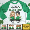 Luckiest Bestie Ever - Gift For Besties, Personalized St. Patrick's Day Unisex Raglan Shirt
