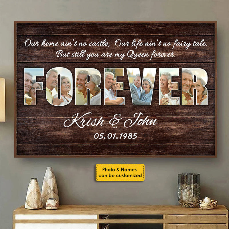 You Are My Queen Forever - Upload Image, Personalized Horizontal Poster