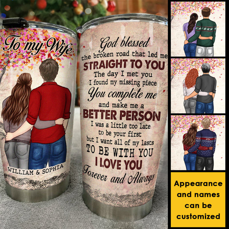 To My Wife, The Day I Met You I Found My Missing Piece - Gift For Couples, Personalized Tumbler