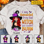 I Am Descended From That Witch - Personalized Unisex T-Shirt, Halloween Ideas.