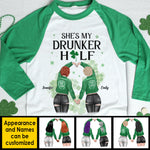 She Is My Drunker Half - Gift For Besties, Personalized St. Patrick's Day Unisex Raglan Shirt