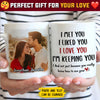 I Met You I Love You I'm Keeping You - Upload Image, Gift For Couples - Personalized Mug