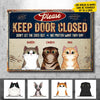 Please Keep Door Closed Peeking Cats Trim - Funny Personalized Cat Metal Sign