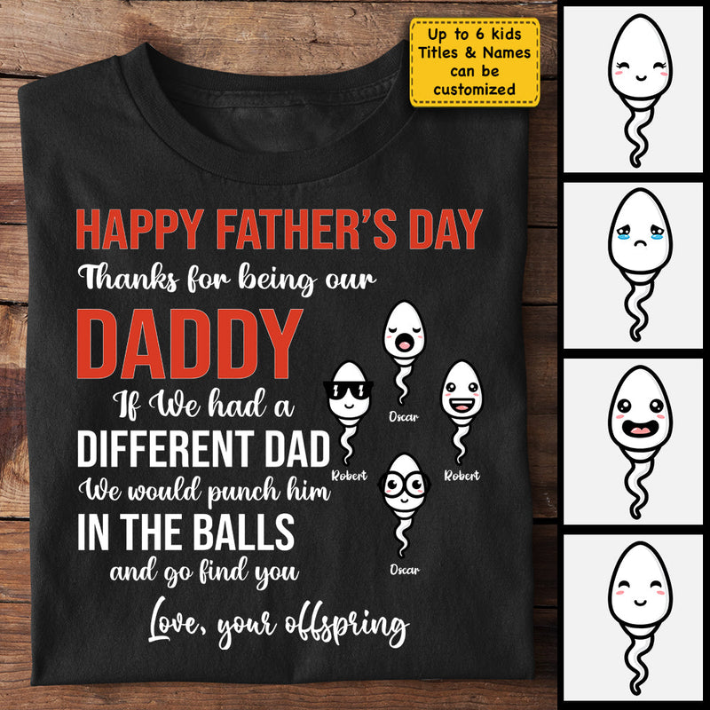 Thanks For Being Our Daddy - Personalized Unisex T-Shirt, Hoodie - Gift For Dad, Gift For Father's Day
