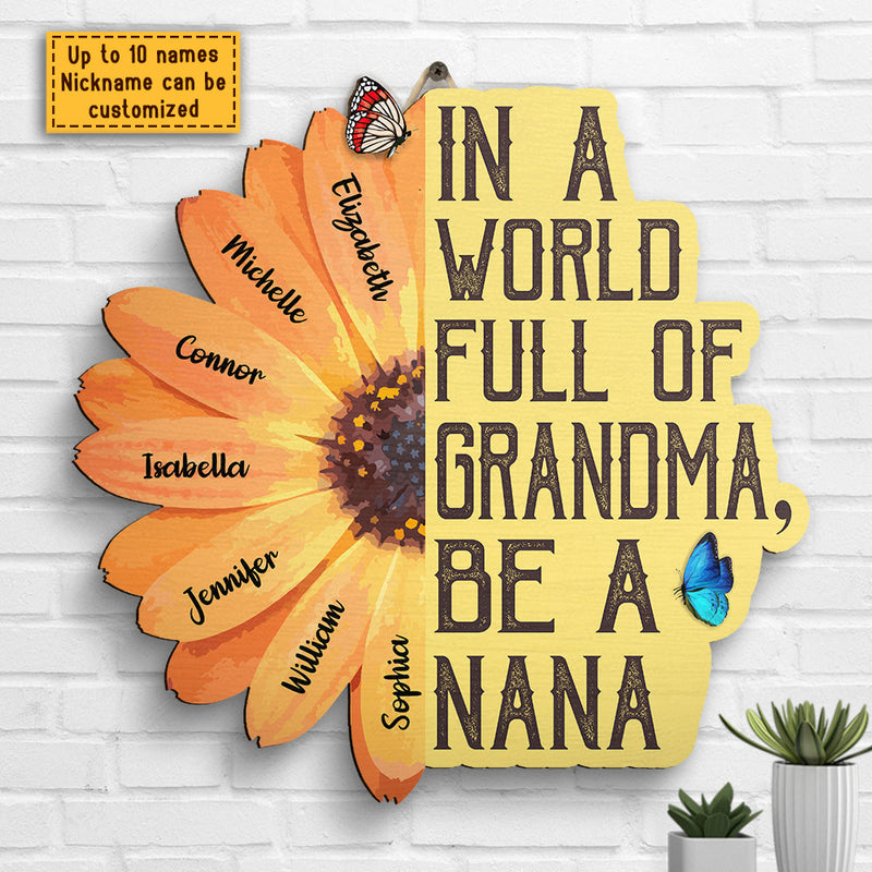 In A World Full Of Grandma - Personalized Shaped Wood Sign - Gift For Grandma, Grandparents