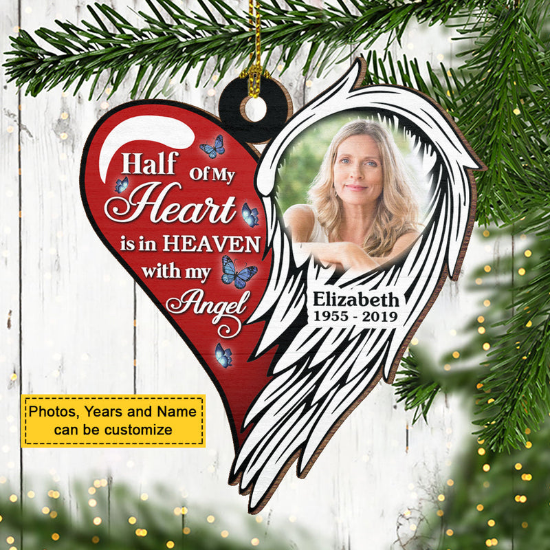 Half Of My Heart Is In Heaven With My Angel - Personalized Custom Heart Shaped Wood Christmas Ornament