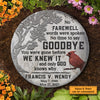 No Time To Say Goodbye - Personalized Memorial Stone, Human Grave Marker - Memorial Gift, Sympathy Gift