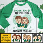 We're Drinking Buddies For Life - Gift For Couples, Husband Wife, Personalized St. Patrick's Day Unisex Raglan Shirt