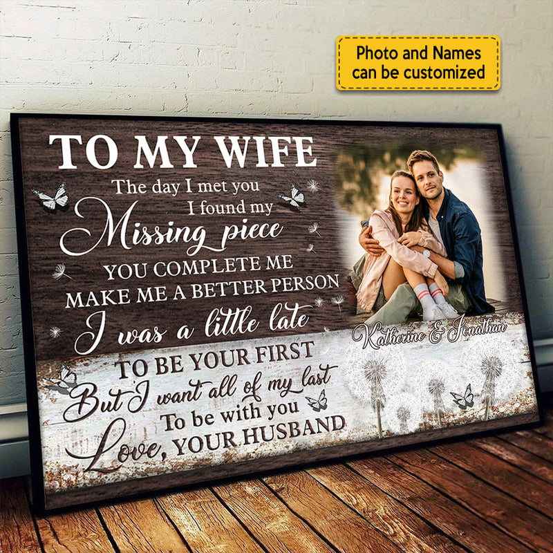 The Day I Met You I Found My Missing Piece - Upload Image, Personalized Horizontal Poster