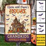 Nana And Papa's House, Grandkids Spoiled Here - Personalized Metal Sign, Halloween Ideas.