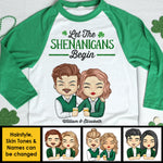 Let The Shenanigans Begin - Gift For Couples, Husband Wife, Personalized St. Patrick's Day Unisex Raglan Shirt