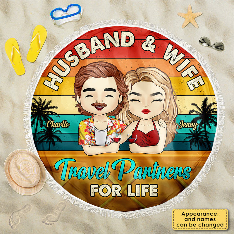 Travel Partners For Life - Personalized Round Beach Towel - Gift For Couples, Husband Wife