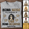 Being Mom Is An Honor Being Grandma Is Priceless - Gift For Mom, Grandma - Personalized Unisex T-shirt, Hoodie