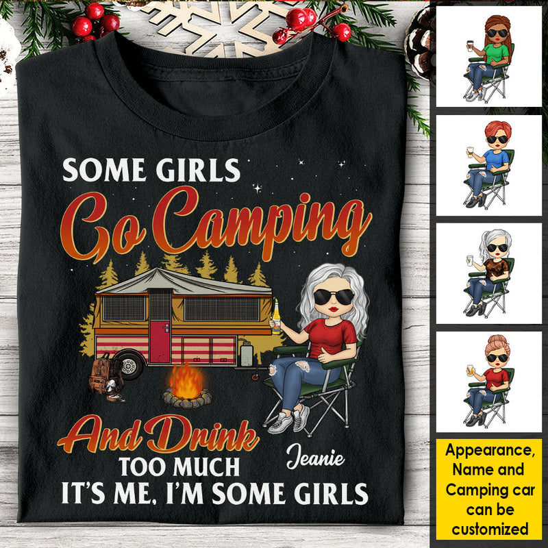 Some Girls Go Camping & Drinks Too Much - Personalized T-shirt, Hoodie, Unisex Sweatshirt