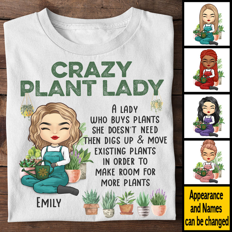 Crazy Plant Lady A Lady Who Buys Plants She Doesn't Need - Personalized Unisex T-shirt, Hoodie