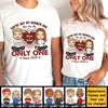 Not Number One You'My Only One - Personalized Unisex T-Shirt, Hoodie, Sweatshirt - Gift For Couple, Husband Wife, Anniversary, Engagement, Wedding, Marriage Gift
