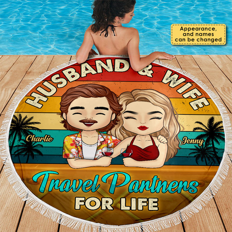 Travel Partners For Life - Personalized Round Beach Towel - Gift For Couples, Husband Wife