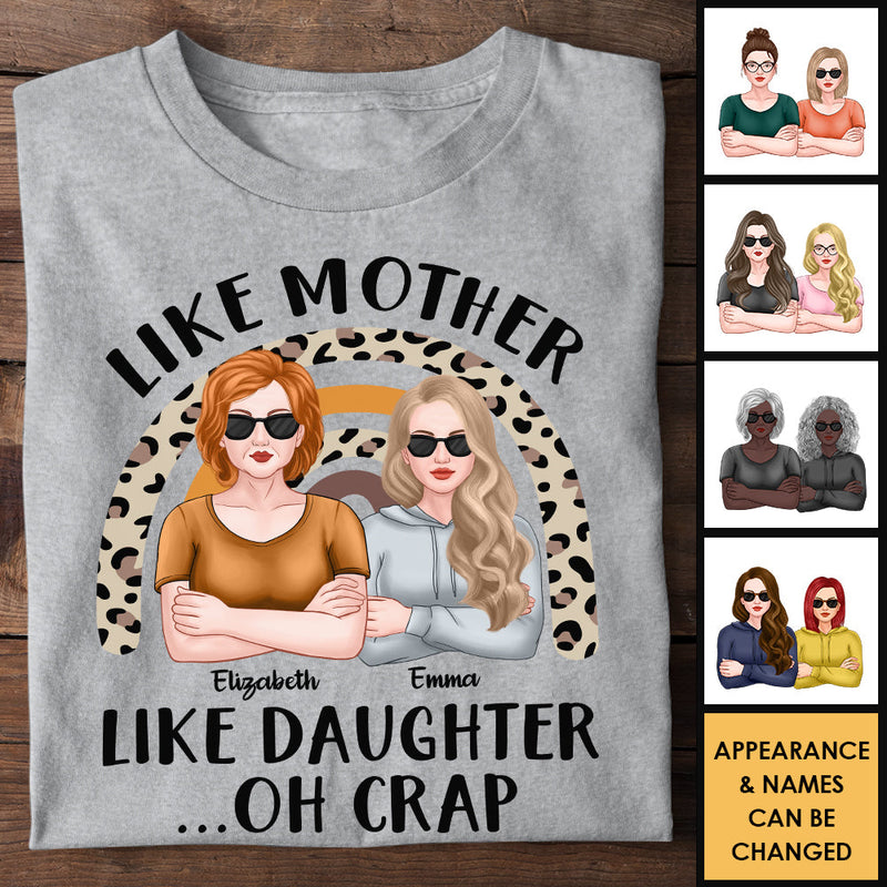 Oh Crap Like Mother Like Daughter - Gift For Mom, Grandma - Personalized Unisex T-shirt, Hoodie