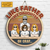 Like Father Like Daughter - Personalized Shaped Wood Sign - Gift For Dad