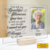You Left Me Beautiful Memories - Upload Image, Personalized Acrylic Plaque