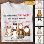 My Nickname Is "Cat Mom" - Gift For Cat Mom, Personalized Unisex T-shirt, Hoodie
