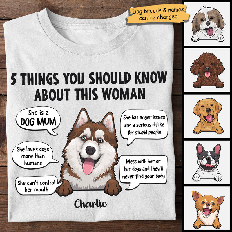 Five Things You Should Know About This Woman - Mother's Day Gifts, Gift For Dog Mum, Personalized Unisex T-shirt, Hoodie