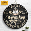 You Break It, He'll Fix It - Gift For Dad, Grandpa - Personalized Wood Sign