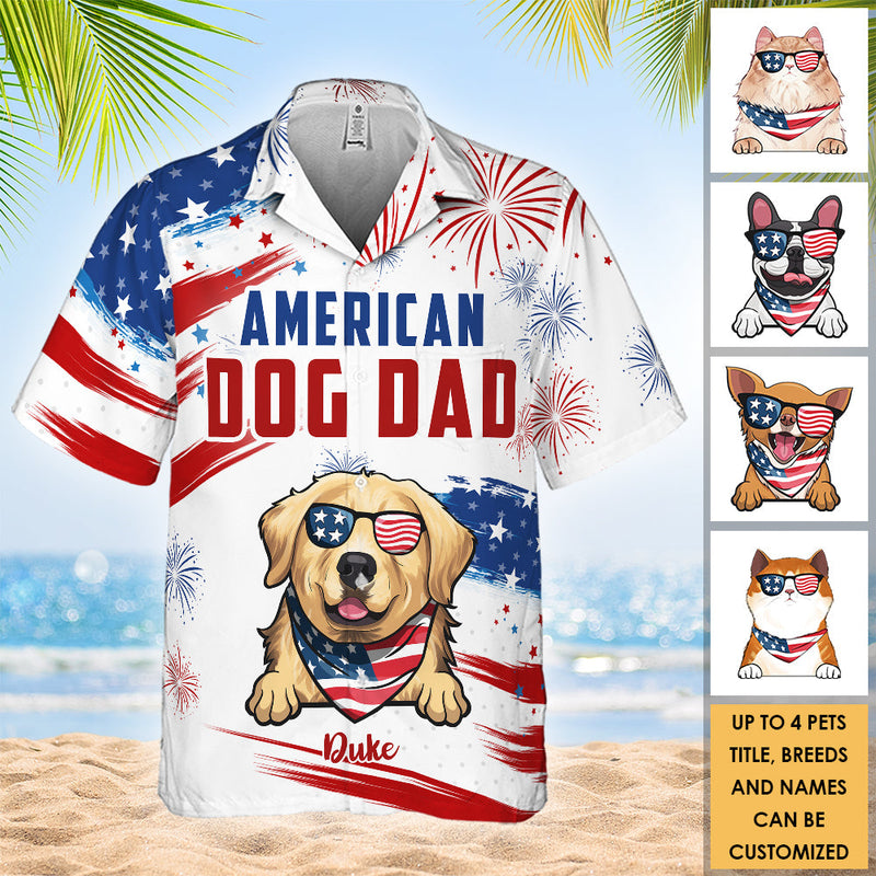 American Pet Dad - Personalized Hawaiian Shirt - Gift For Dad, Gift For Pet Lovers