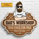Dad's Workshop, Toys Fixed For Free - Gift For Dad, Grandpa - Personalized Shaped Wood Sign