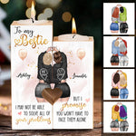 I Promise You Won't Have To Face Them Alone - Personalized Candle Holder