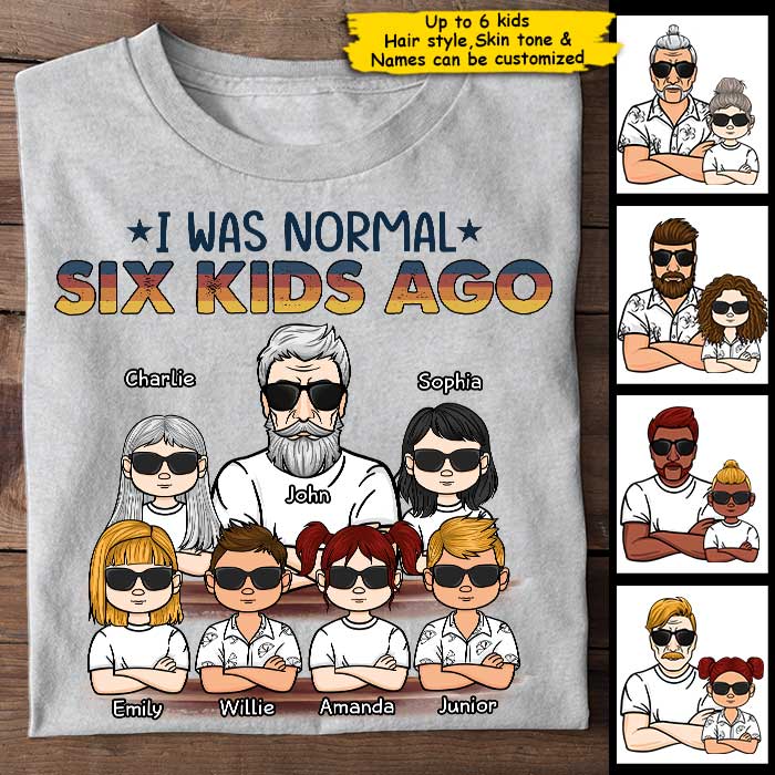 I Was Normal One Kid Ago - Personalized Unisex T-Shirt For Dads, Grandpas