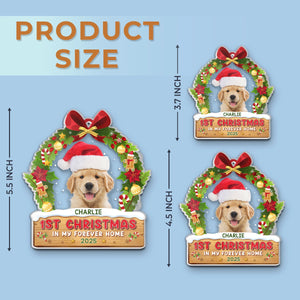 Photo personnalisée Premier Noël dans ma maison pour toujours - Ornement personnalisé pour chien et chat - Forme personnalisée en acrylique - Cadeau de Noël pour propriétaires d'animaux et amoureux des animaux